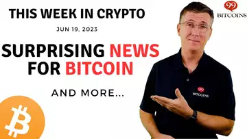 🔴Surprising News for Bitcoin | This Week in Crypto – Jun 19, 2023