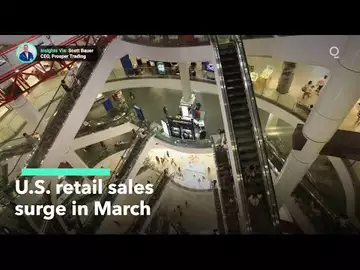 U.S. Retail Sales Surge In March