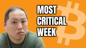 Most CRITICAL Week for Bitcoin and Crypto