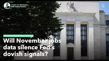 Will Strong November Jobs Data Silence Fed Dovishness?