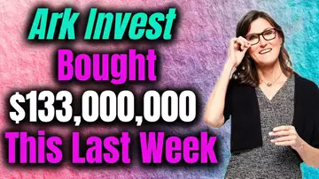 Ark Invest Bought $133M Of This Undervalued Growth Stock Last Week!