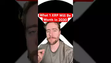 WHAT 1 XRP WILL BE WORTH IN 2030