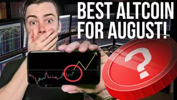 These Altcoins Could EXPLODE In August | What You Need To Know