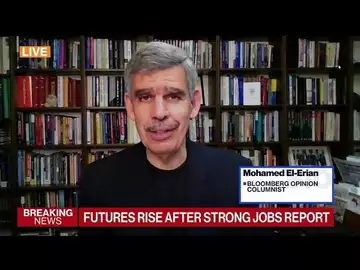 El-Erian: Jobs Report Makes Fed's 'Trilemma' Even Harder