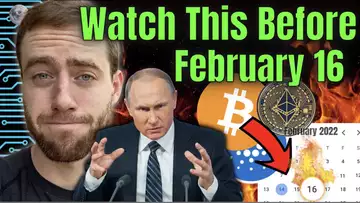 February 16 Could GET INSANE! RUSSIA GIVES INVASION DATE!