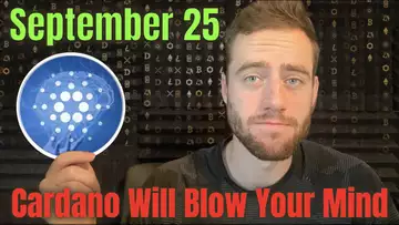 Cardano Will Blow Your Mind September 25! News On What To Expect From The Cardano Summit!