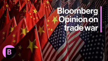 Bloomberg Opinion: China Won't Blink First in Fight With US