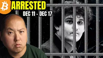 Bitcoin and Crypto Weekly Recap - SBF Gets Arrested and Charged