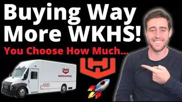 Why I'm Buying WAY More Workhorse Stock! YOU Get To Tell Me How Much To Invest In WKHS!