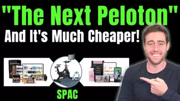 This SPAC Stock Is Being Called "The Next Peloton"! And it's Much Cheaper!