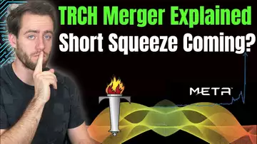 Torchlight Metamaterials Merger Explained! Can TRCH, Already A 10x Penny Stock, Still Short Squeeze?