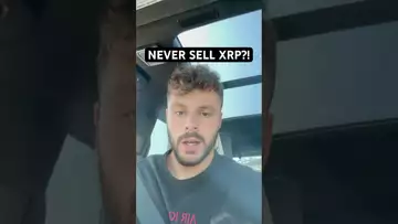 Never Sell Your XRP?!