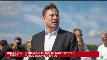 Musk Plans to Take Twitter Public Again: Dow Jones