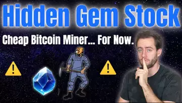 Cheap Hidden Gem Stock! This Bitcoin Miner Is Cheap... But Not For Long!