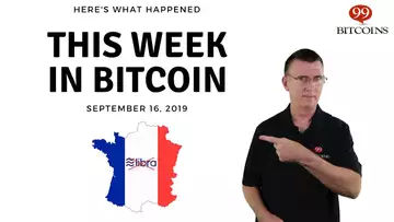 This week in Bitcoin - Sep 16th, 2019