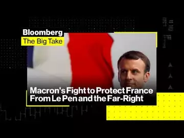 Macron Looks to Protect France From a Le Pen Presidency