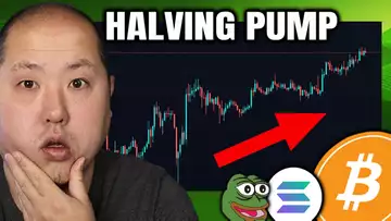 Bitcoin Halving Pump Starting | Solana & Pepe