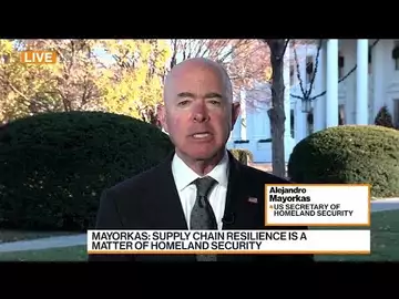 Secretary Mayorkas on Supply Chain Security, Border Funding