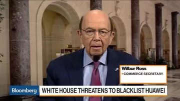 Commerce Sec. Ross on Huawei Action, China Trade Talks