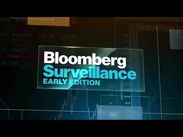 'Bloomberg Surveillance: Early Edition' Full (08/08/22)