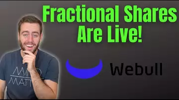 Webull Now Has Fractional Shares!