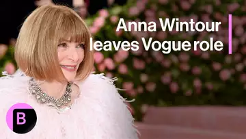 Anna Wintour to Step Down as Editor-in-Chief of Vogue
