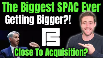 The World's Largest SPAC Just Got Interesting! Bill Ackman's Stock Might Be Close To A Target!