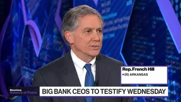 Rep. Hill on Bank CEOs to Testify on Capitol Hill