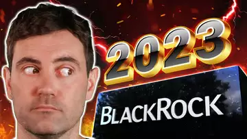 BlackRock's 2023 Predictions: Where They Are Investing!!