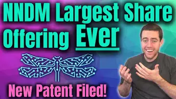 NNDM Prices Largest Share Offering EVER! Nano Dimension Patent News!