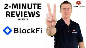 BlockFi Review in 2 Minutes (2023 Updated)