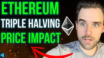 The TRUTH about Ethereum’s Triple Halving - Price Impact