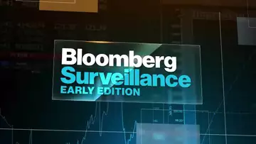 'Bloomberg Surveillance: Early Edition' Full (05/10/22)