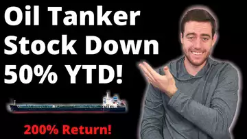Buying An Oil Tanker Stock Down 50% This Year! Why STNG Is A Better Value Than NAT Stock!