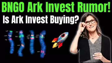 Ark Invest Includes BNGO Into Big Ideas For 2021! Is Ark buying BNGO?