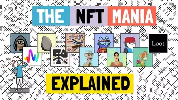 NFT Mania - Hype Or A New Paradigm? CryptoPunks, BAYC, Generative Art, Loot Explained