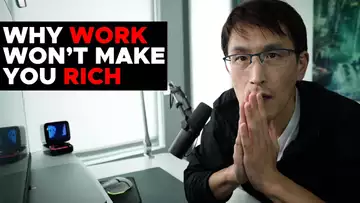 Why WORKING won't make you RICH.