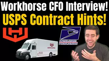 Workhorse CFO Hints At USPS Contract TWICE In Interview! Highlights Of Interview With Jack Spencer!