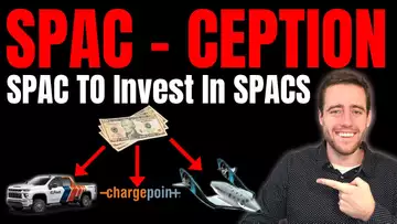 New SPAC To Invest In SPACs! Huge Growth Potential AND Huge Risk!