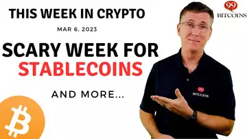 🔴 Scary Week for Stablecoins | This Week in Crypto – Mar 6, 2023