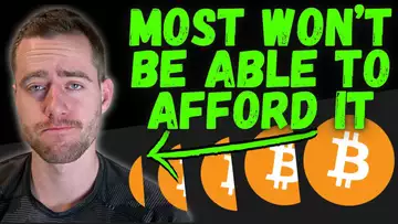 BILLIONS OF PEOPLE WILL NOT BE ABLE TO AFFORD BITCOIN! (THEY WILL BE PRICED OUT OF *THIS*)
