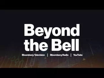 Beyond the Bell 12/07/22