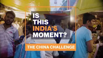 Is This India's Moment? The China Challenge