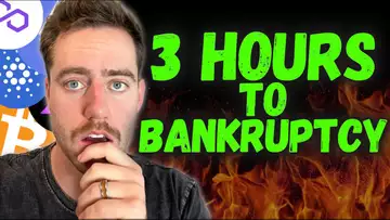 3 Hours Until Bankruptcy!