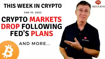 🔴 Crypto Markets Drop Following Fed's Plans | This Week in Crypto – Jan 10, 2022