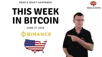 This week in Bitcoin - Jun 17th, 2019
