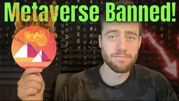 The Metaverse Just Got BANNED! Time To Buy DECENTALAND ($MANA) And Other Metaverse Cryptos?