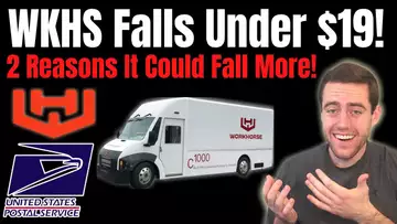 Workhorse Stock Down Big! 2 Things Pushing The Stock Down And Two Reasons It Could Fall Further!