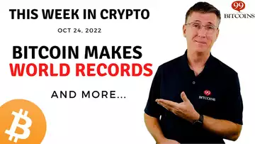 🔴 Bitcoin Makes World Records | This Week in Crypto – Oct 24, 2022