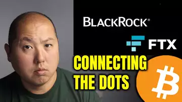 BLACKROCK and FTX...connecting the dots